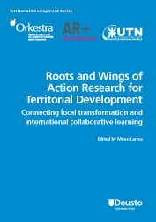 Roots and Wings of Action Research for Territorial Development