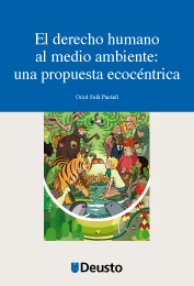 El derecho humano al medio ambiente: una propuesta ecocéntrica