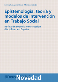 Epistemología, teoría y modelos de intervención en Trabajo Social